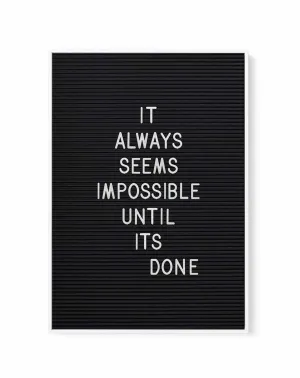 Always Seems Impossible... | Framed Canvas Art Print