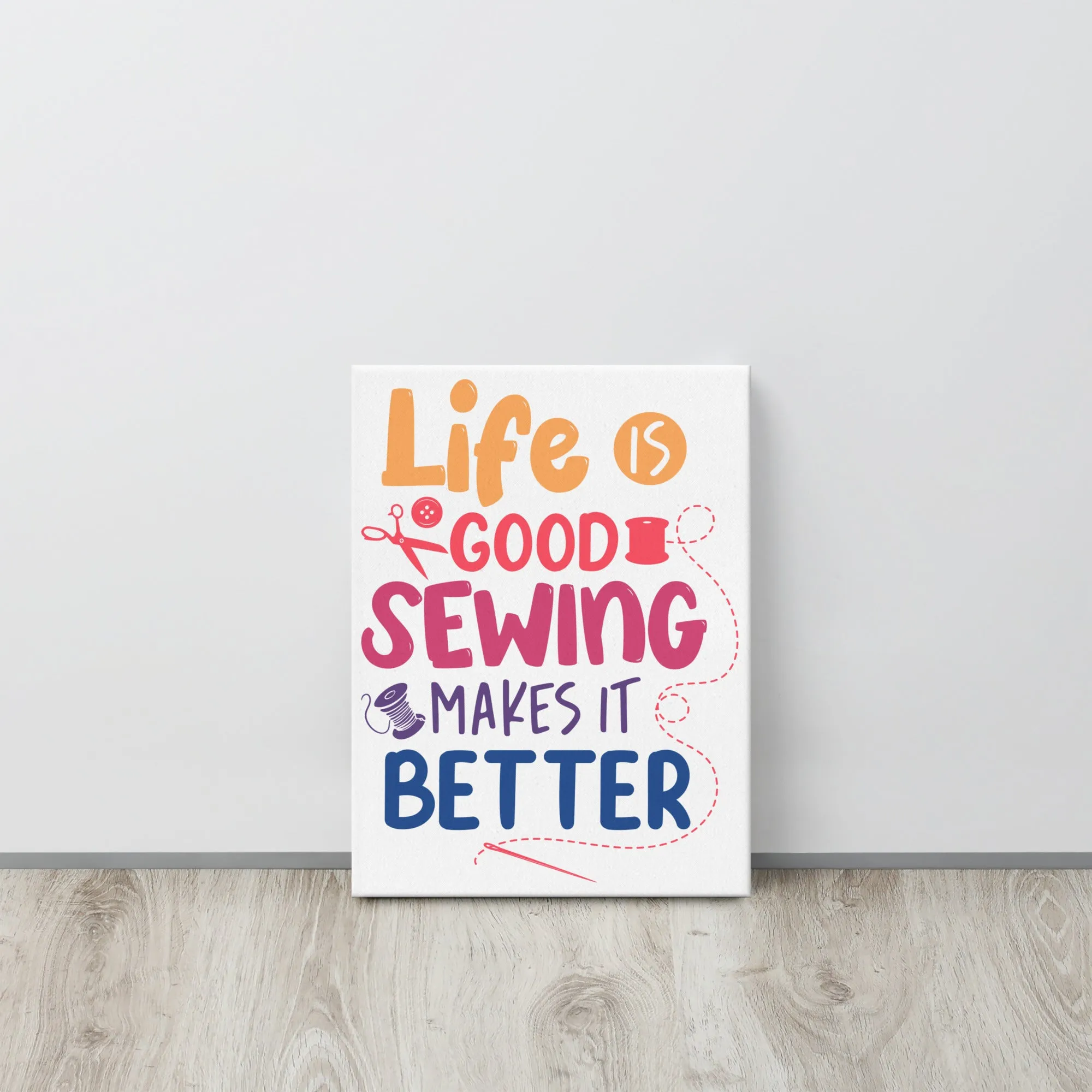 Life is Good Canvas Print