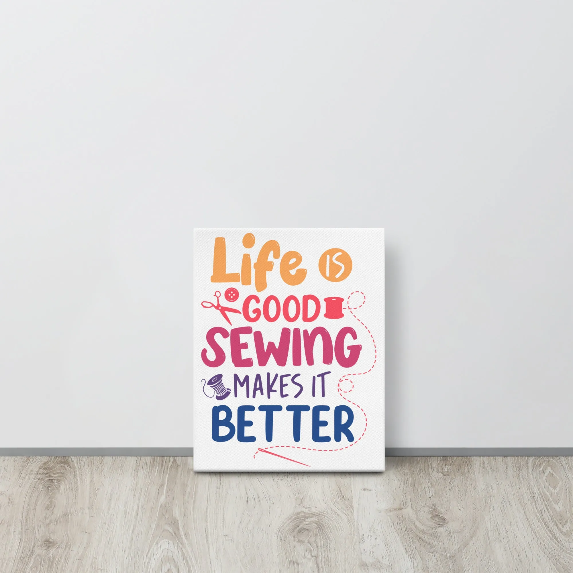 Life is Good Canvas Print
