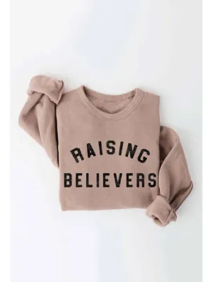 RAISING BELIEVERS Graphic Sweatshirt