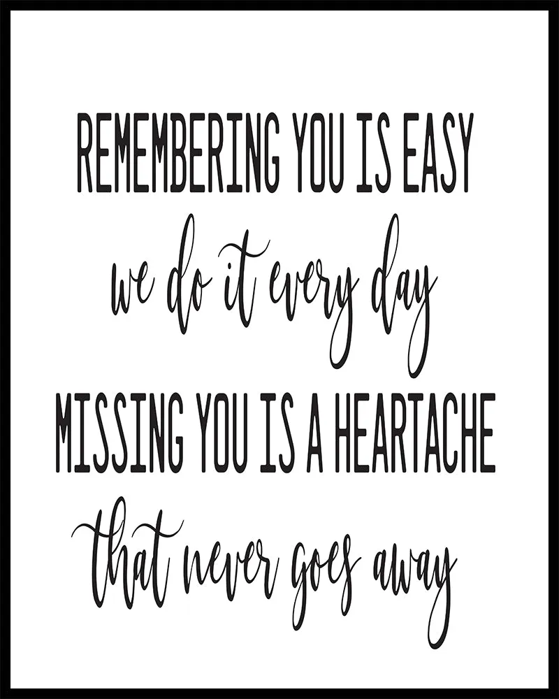 Remembering You is Easy Quote